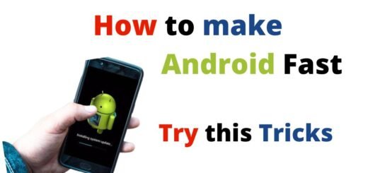 How to make Android Fast
