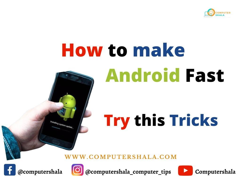 How to make Android Fast